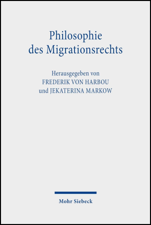 Philosophie des Migrationsrechts